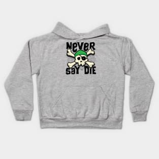 Never Say Die Kids Hoodie